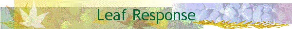 Leaf Response