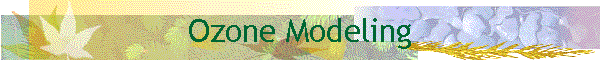 Ozone Modeling