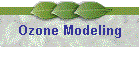 Ozone Modeling